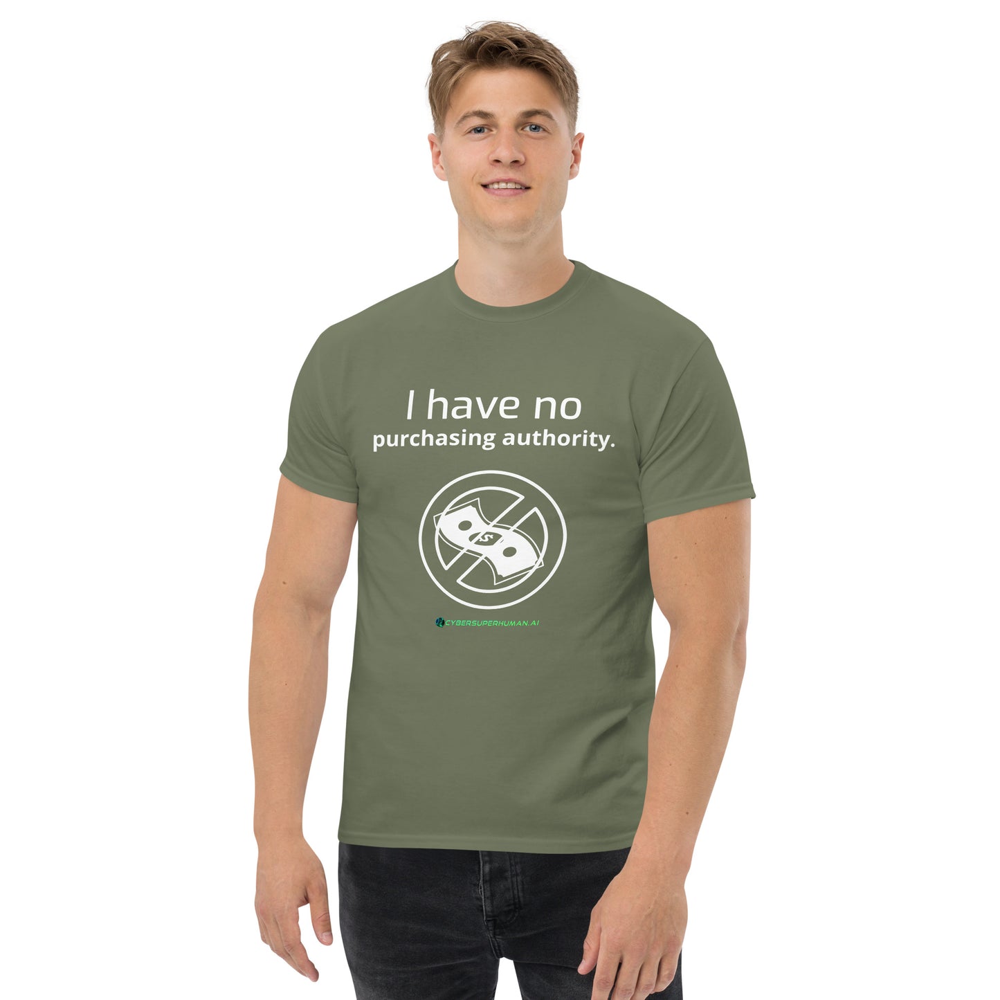 "I have no purchasing authority." Conference Tee